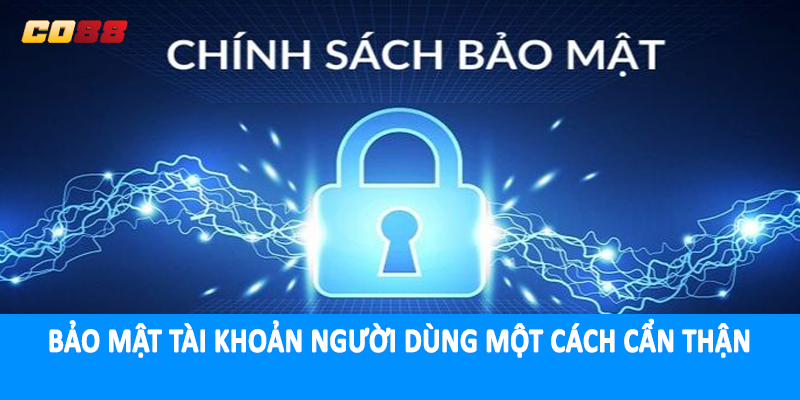 Chính sách bảo mật CO88 đề ra quy trình xử lý sự cố