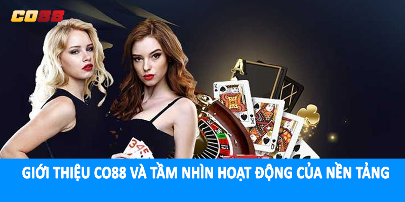 Giới thiệu CO88 và tầm nhìn hoạt động của nền tảng